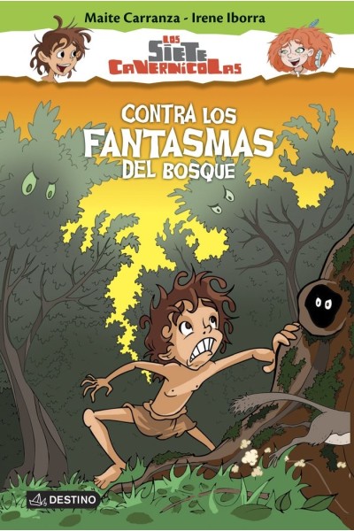 SIETE CAVERNICOLAS 3 CONTRA LOS FANTASMAS DEL BOSQUE
