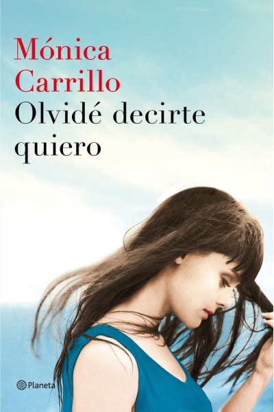 OLVIDE DECIRTE QUIERO