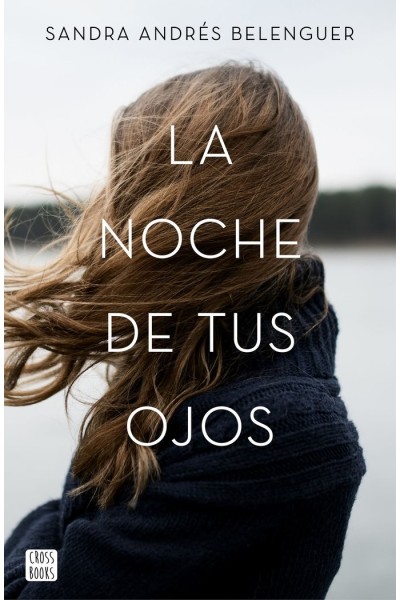 NOCHE DE TUS OJOS,LA