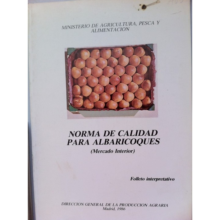 NORMA DE CALIDAD PARA ALBARICOQUES. Folleto interpretativo (Mercado interior).