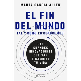 FIN DEL MUNDO TAL Y COMO LO CONOCEMOS,EL