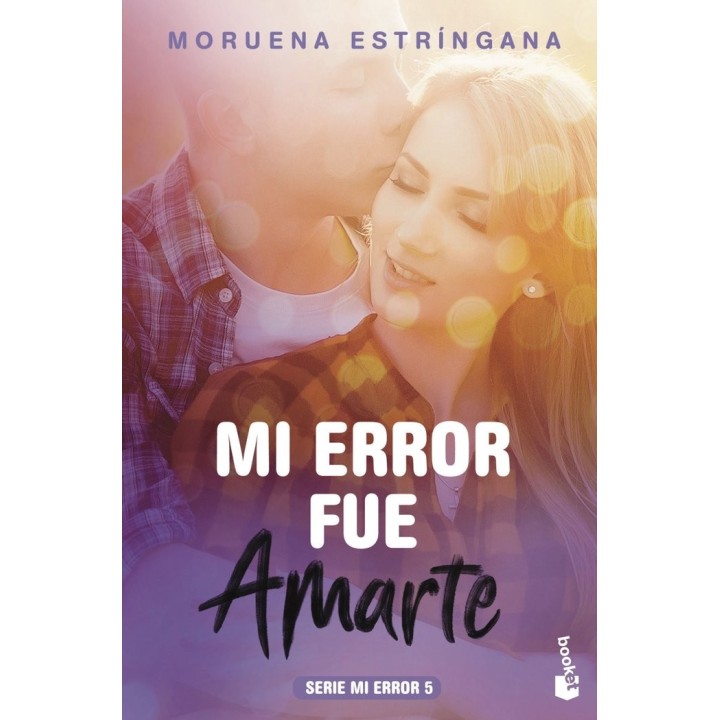 MI ERROR FUE AMARTE (SERIE MI ERROR 5)