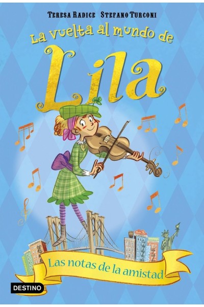 VUELTA AL MUNDO DE LILA 5 LAS NOTAS DE LA