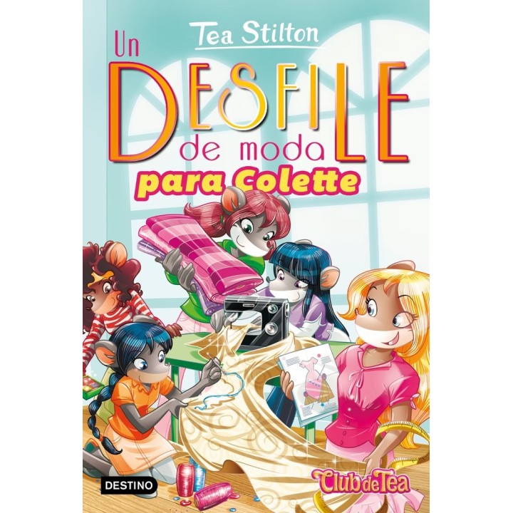 TEA STILTON 29 DESFILE DE MODA PARA COLETTE
