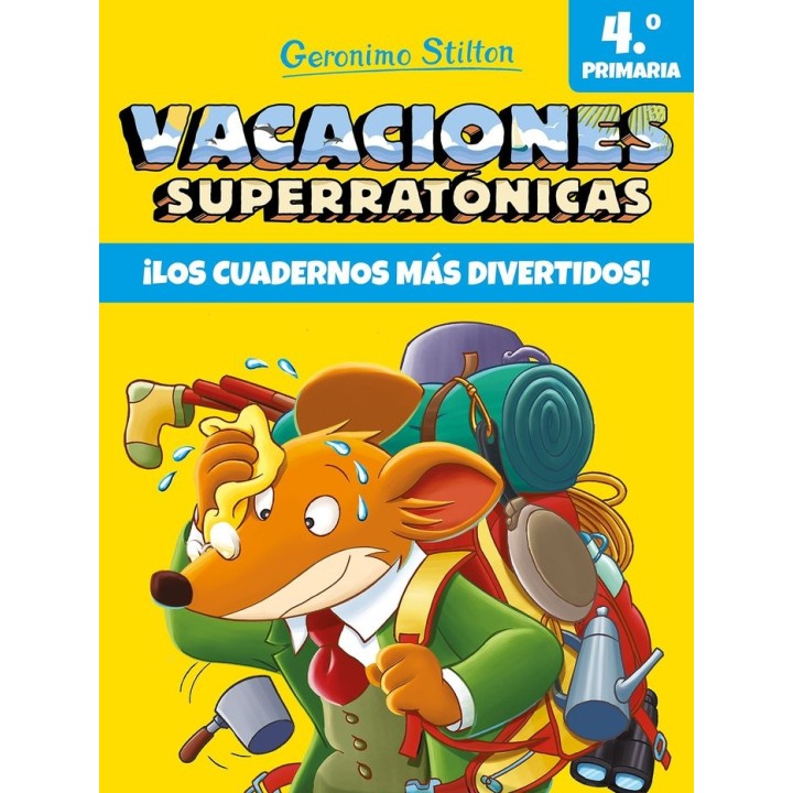 GERONIMO STILTON VACACIONES SUPERRATONICAS 4ºEP