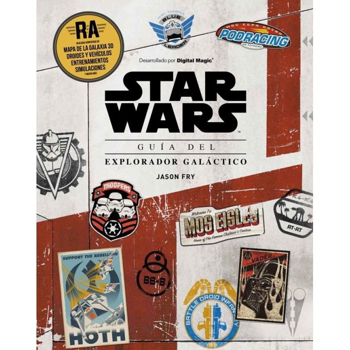 STAR WARS. GUIA DEL EXPLORADOR GALACTICO