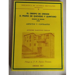El obispo de Orense D. Pedro de Quevedo y Quintano. Regente de España (1810). Aspectos y contrastes