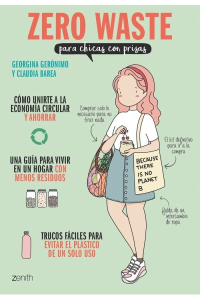 ZERO WASTE PARA CHICAS CON PRISAS
