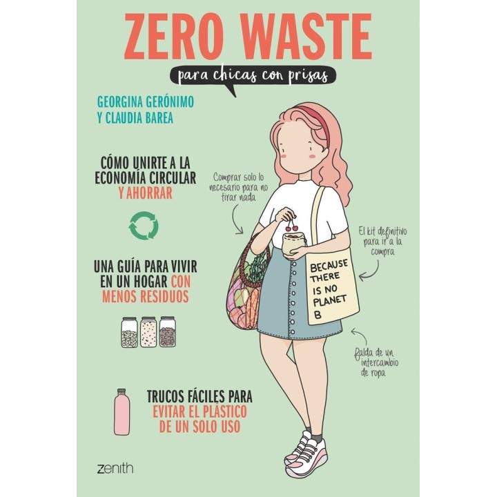 ZERO WASTE PARA CHICAS CON PRISAS