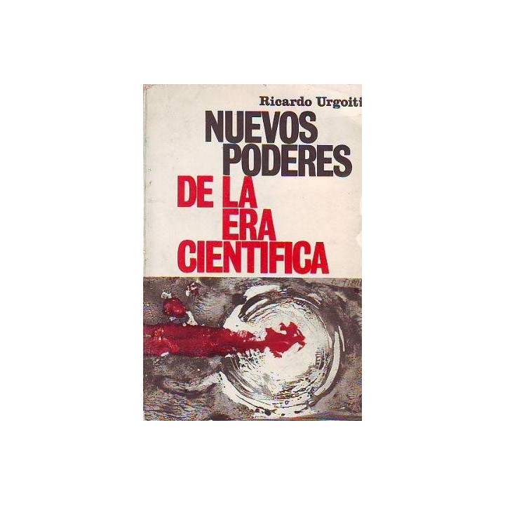 NUEVOS PODERES DE LA ERA CIENTIFICA