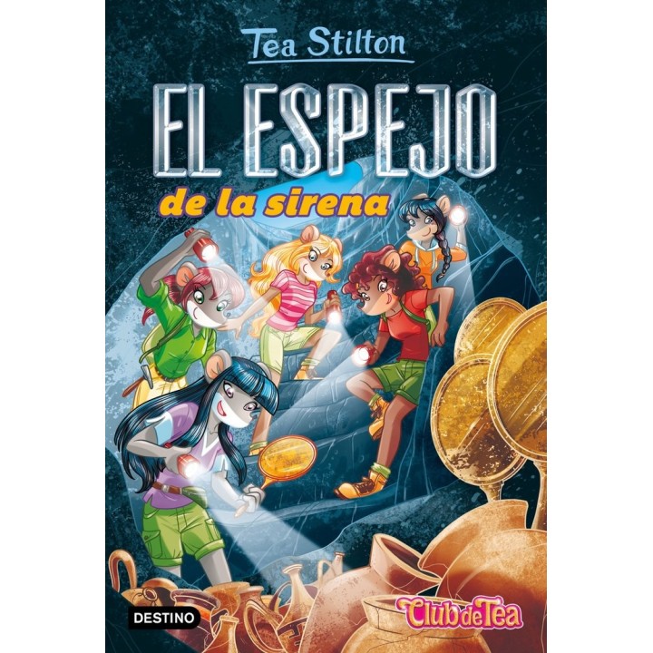 TEA STILTON 38 EL ESPEJO DE LA SIRENA