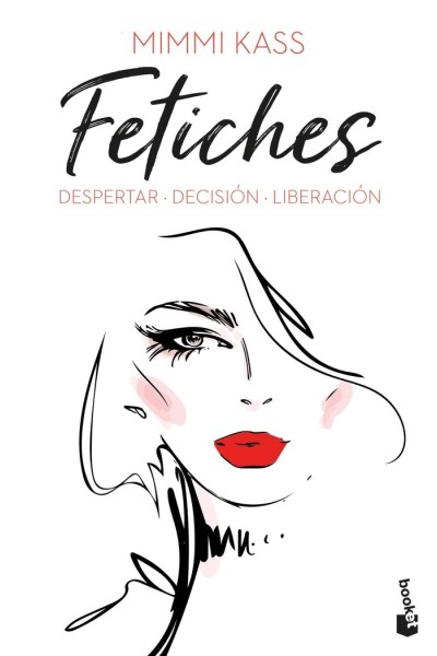 FETICHES DESPERTAR DECISION LIBERACION