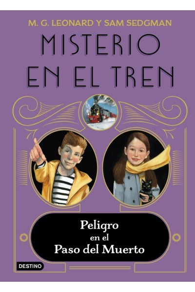 MISTERIO EN EL TREN 4 PELIGRO EN EL PASO DEL MUERTO