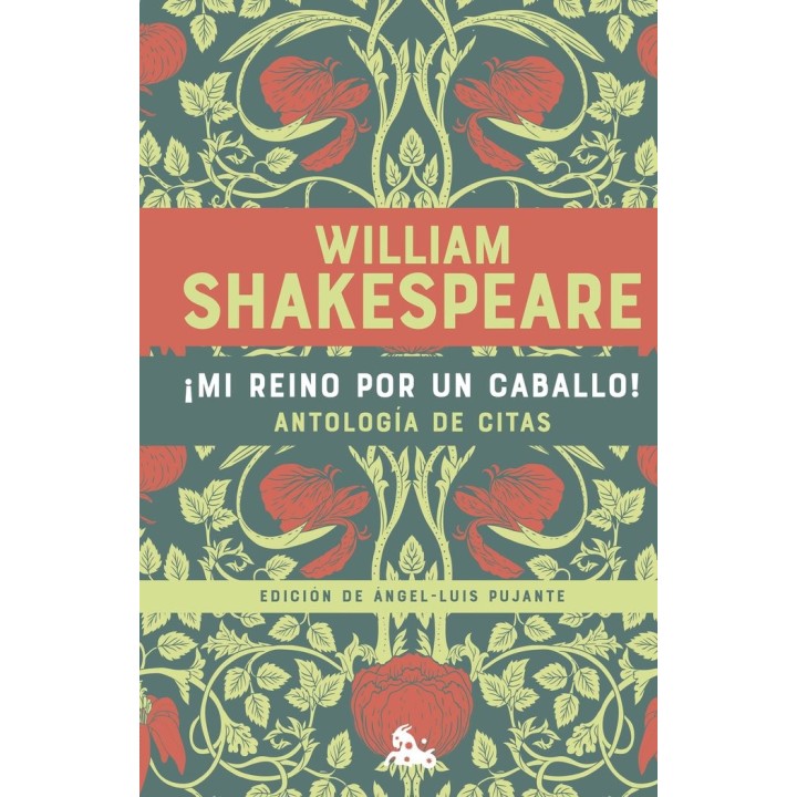 MI REINO POR UN CABALLO ANTOLOGIA DE CITAS DE WILLIAM SHAKES