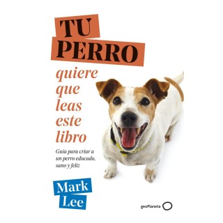 TU PERRO QUIERE QUE LEAS ESTE LIBRO