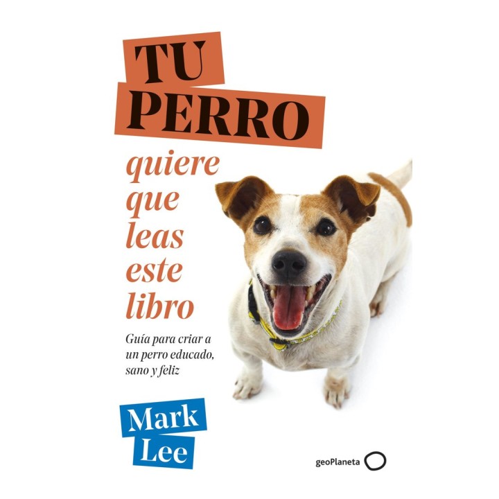 TU PERRO QUIERE QUE LEAS ESTE LIBRO