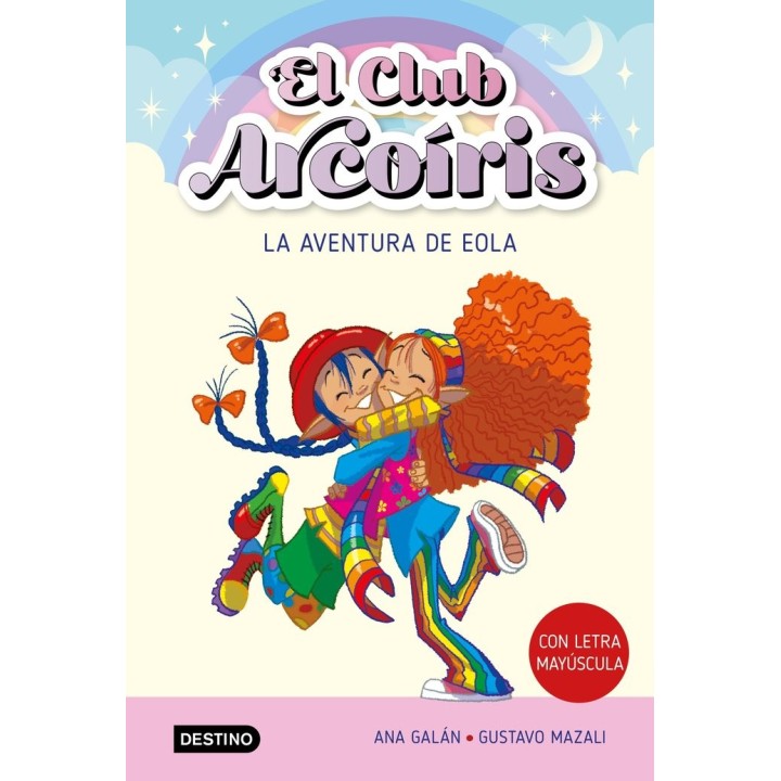 EL CLUB ARCOIRIS 2 LA AVENTURA DE EOLA