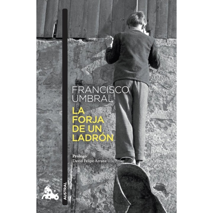 LA FORJA DE UN LADRON