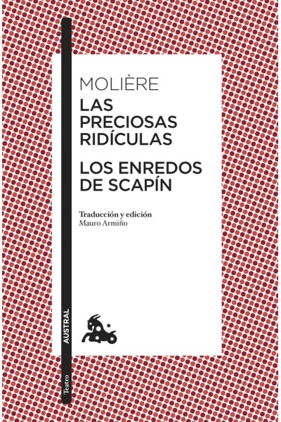 LOS ENREDOS DE SCAPIN LAS PRECIOSAS RIDICULAS