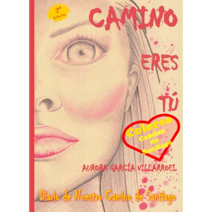 CAMINO ERES TU