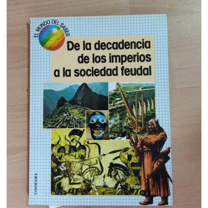 De la decadencia de los imperios a la sociedad feudal
