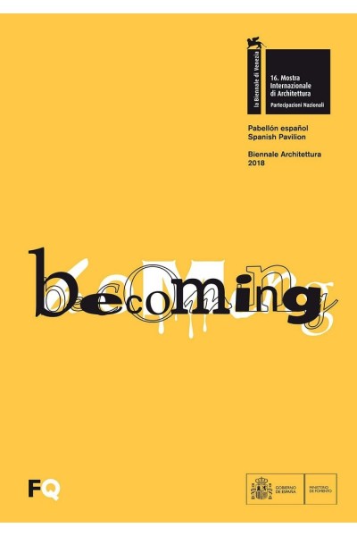 BECOMING CATALOGO PABELLON ESPAÑOL BIENNALE 2018