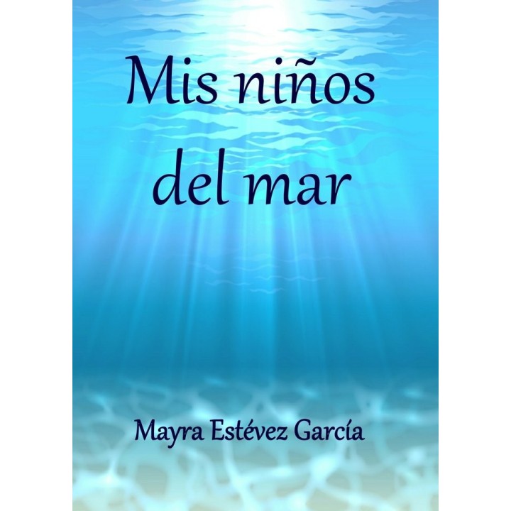 MIS NIÑOS DEL MAR