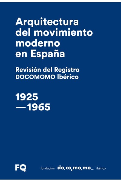ARQUITECTURA DEL MOVIMIENTO MODERNO ESPAÑA REVISION REGISTR
