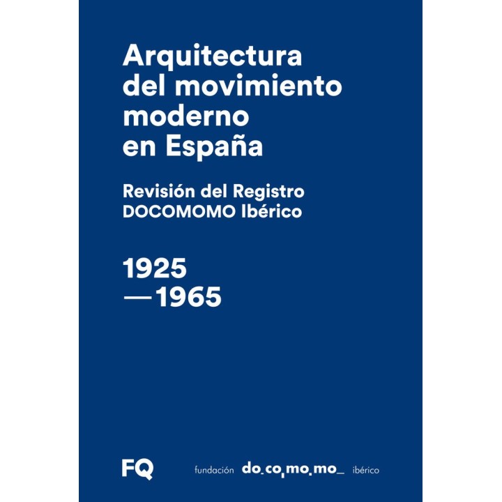 ARQUITECTURA DEL MOVIMIENTO MODERNO ESPAÑA REVISION REGISTR