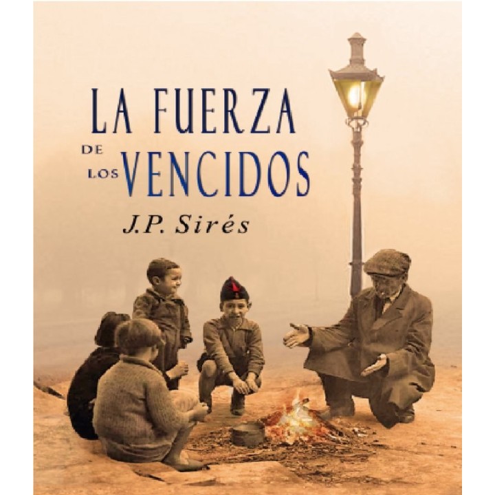LA FUERZA DE LOS VENCIDOS