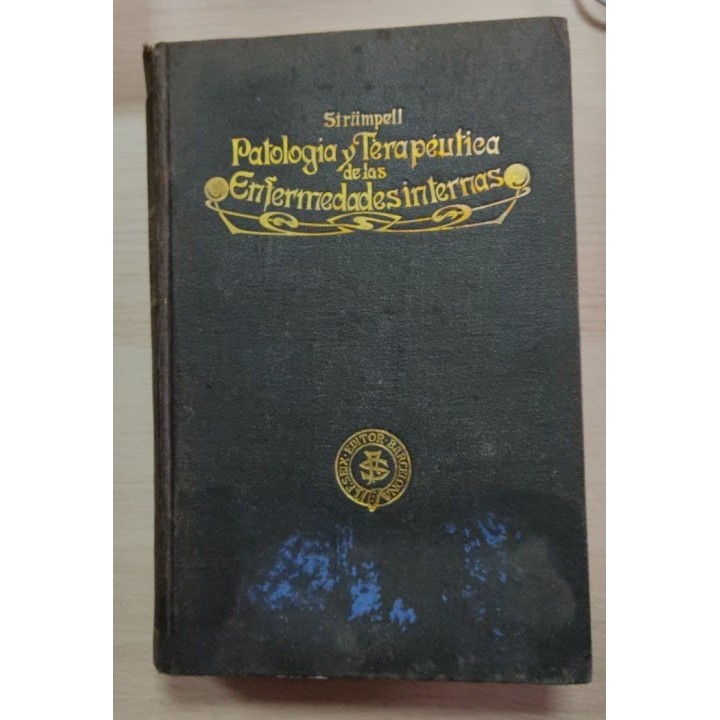 Tratado de Patología y Terapéutica Especiales de las Enfermedades Internas. Tomo I