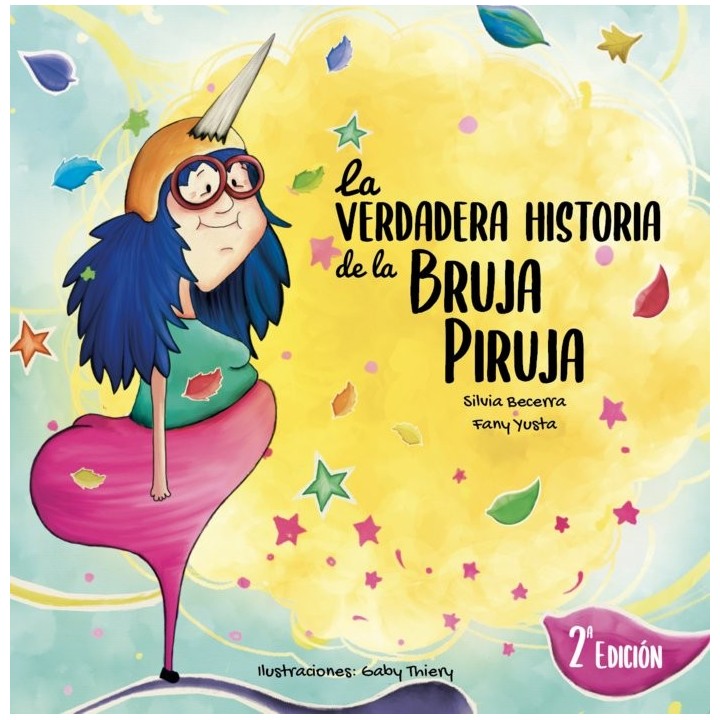 LA VERDADERA HISTORIA DE LA BRUJA PIRUJA