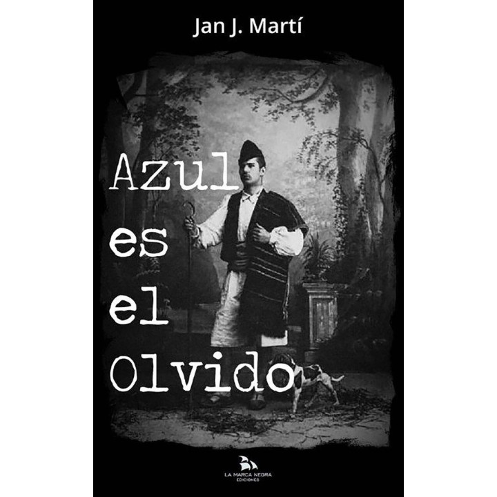 AZUL ES EL OLVIDO