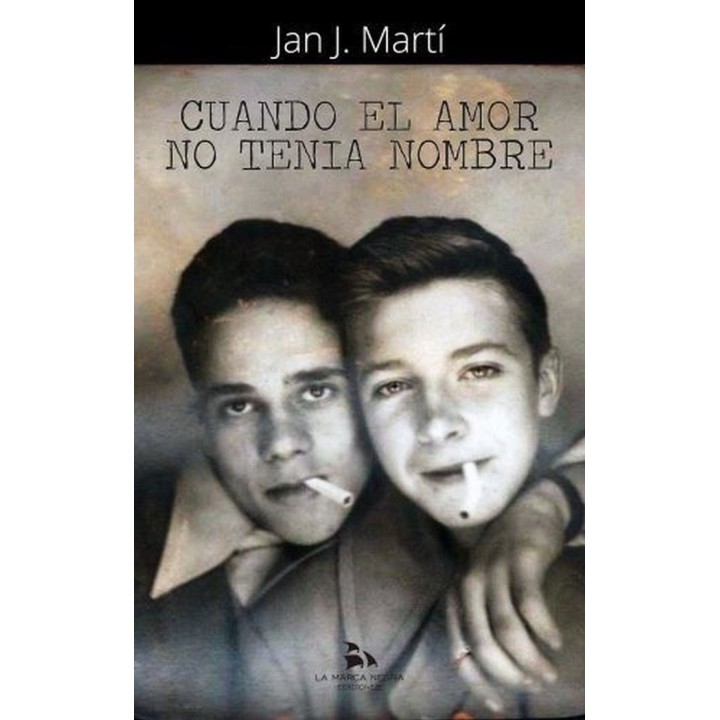 CUANDO EL AMOR NO TENIA NOMBRE 2ª EDICION