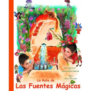 LA RUTA DE LAS FUENTES MAGICAS