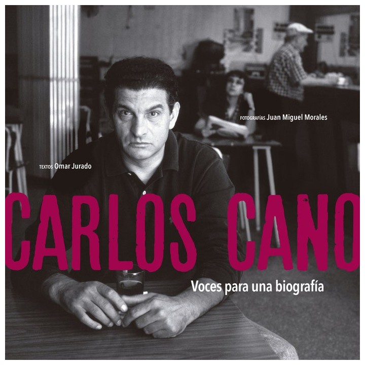 CARLOS CANO VOCES PARA UNA BIOGRAFIA
