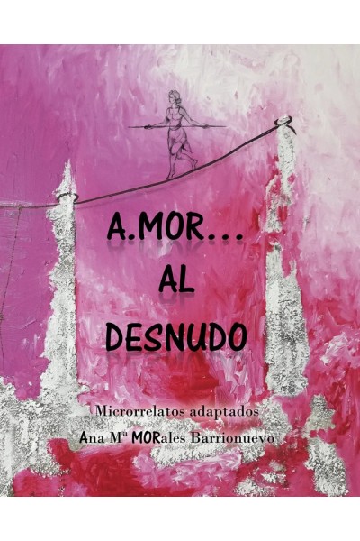 A.MOR... AL DESNUDO