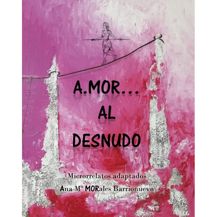 A.MOR... AL DESNUDO