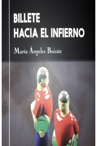 BILLETE HACIA EL INFIERNO