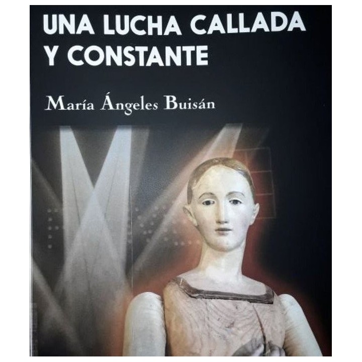 UNA LUCHA CALLADA Y CONSTANTE