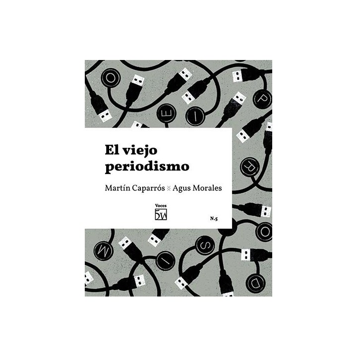EL VIEJO PERIODISMO