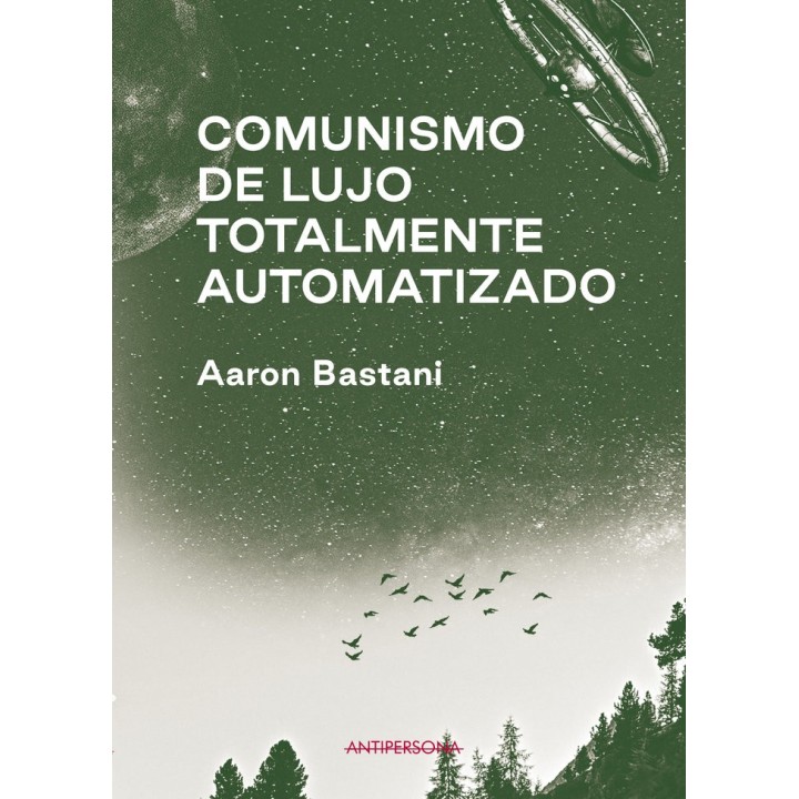 COMUNISMO DE LUJO TOTALMENTE AUTOMATIZADO