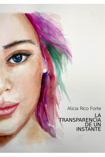 LA TRANSPARENCIA DE UN INSTANTE