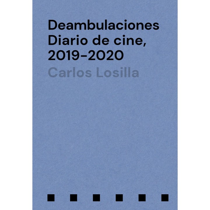 DEAMBULACIONES DIARIO DE CINE 2019 2020