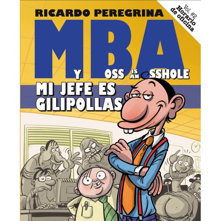MBA: MI JEFE ES GILIPOLLAS