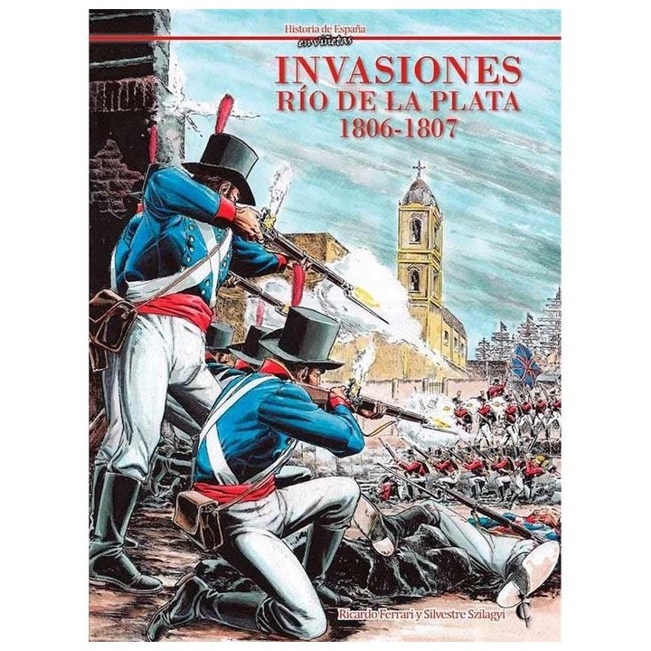 INVASIONES RIO DE LA PLATA 1806 1807