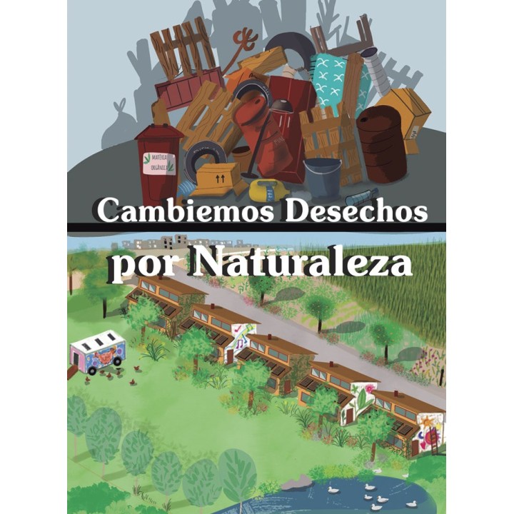 CAMBIEMOS DESECHOS POR NATURALEZA