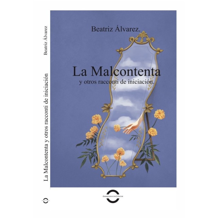 LA MALCONTENTA Y OTROS RACCONTI DE INICIACIACION