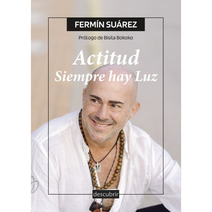 ACTITUD. SIEMPRE HAY LUZ