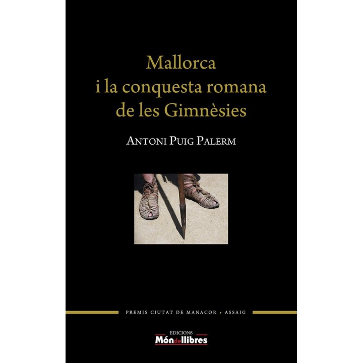 MALLORCA I LA CONQUESTA ROMANA DE LES GIMNESIES